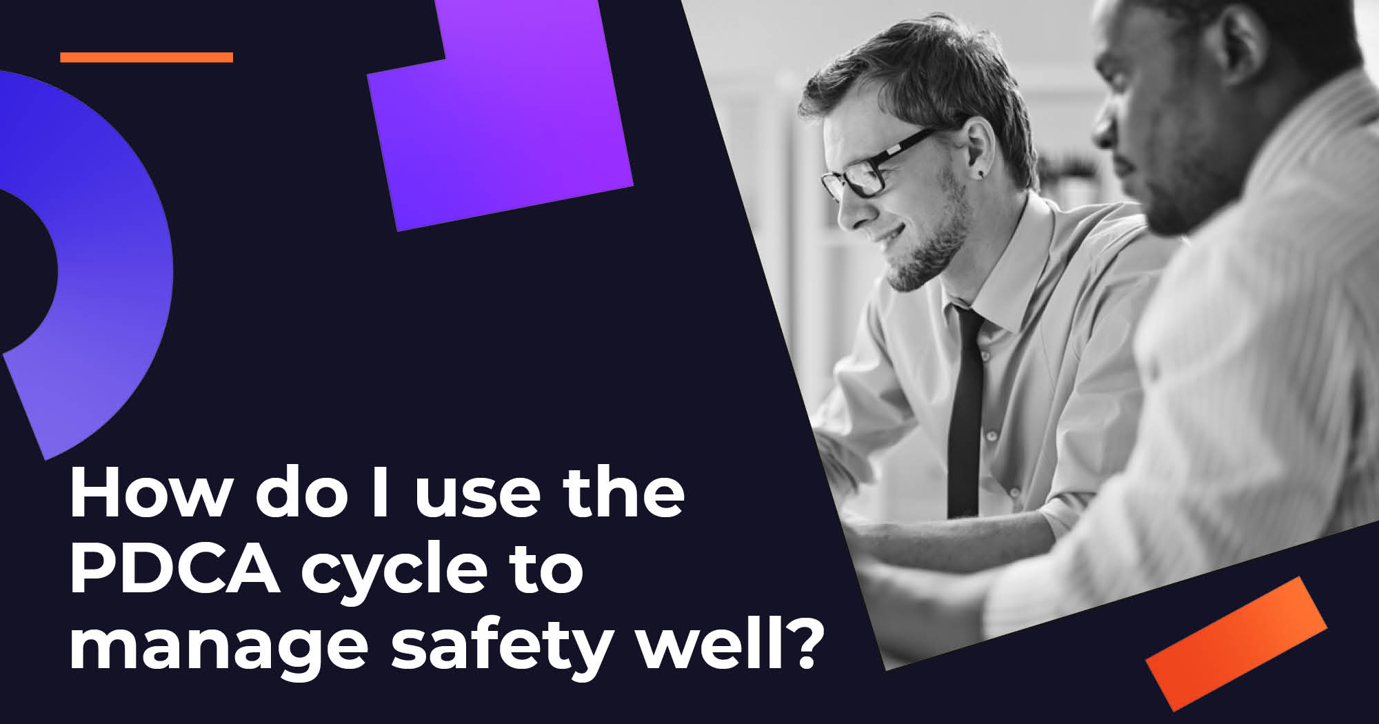 How do I use Plan-Do-Check-Act (PDCA cycle) to Manage Safety Well? Image