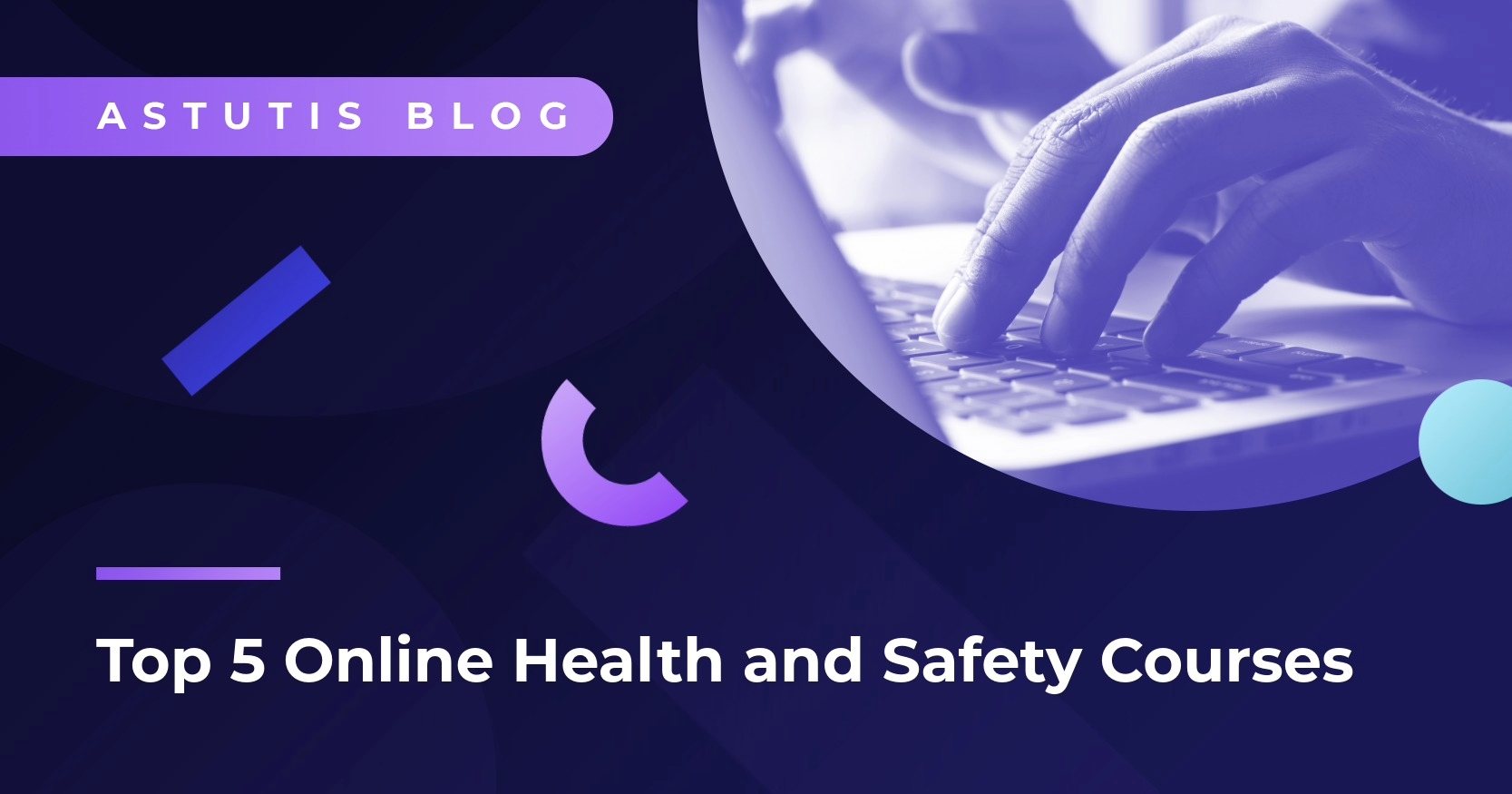 Top 5 Health and Safety Online Courses Image