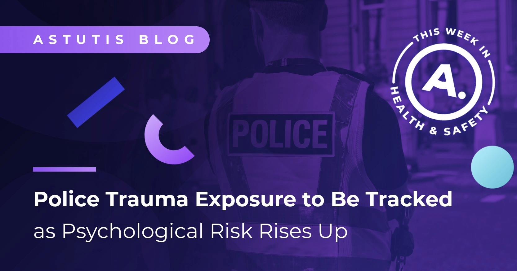 Police Trauma Exposure to Be Tracked as Psychological Risk Rises Up Image