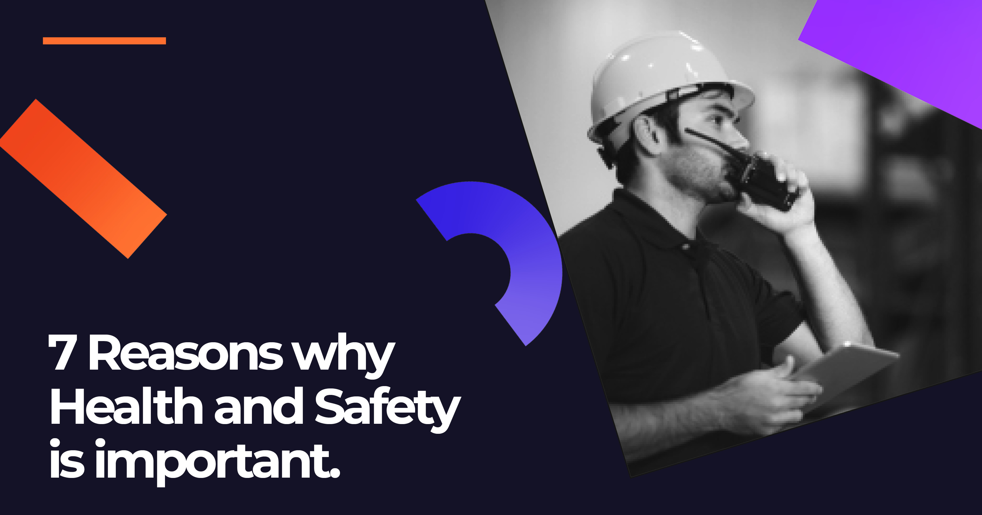 7 Reasons Why Health and Safety is More Important Than Ever Before Image