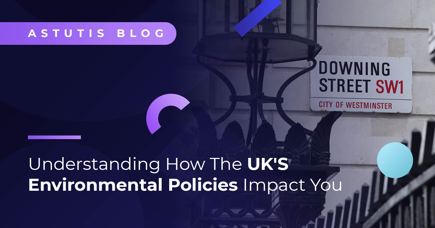 Understanding What The UK's Environmental Policies Mean For You  Image