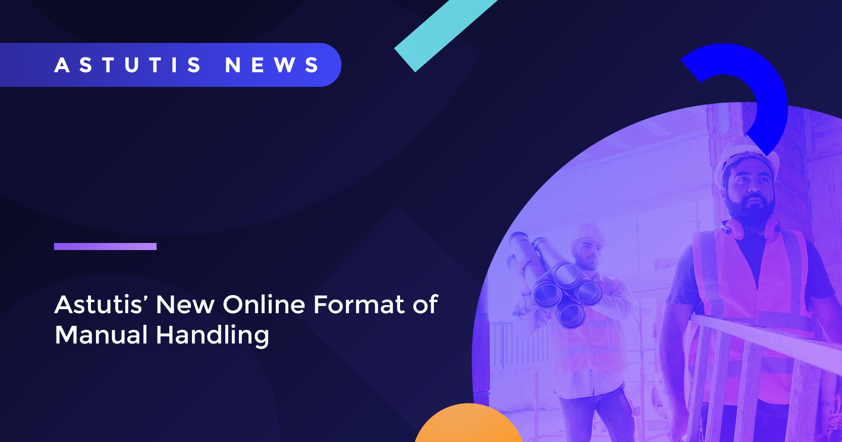 Astutis Introduce Online Manual Handling Course Image