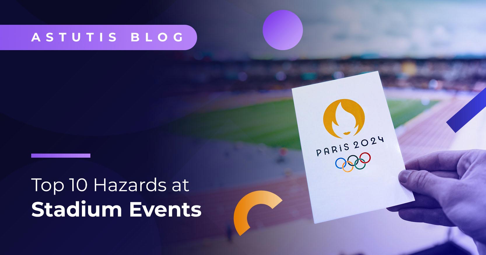 10 Safety Risks at Every Stadium Event: With Control Measures Image