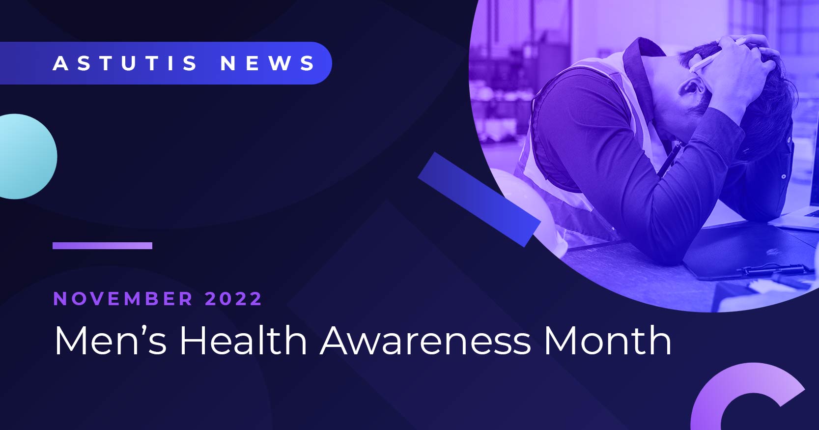 Men's Health Awareness Month 2022:  It's Time to Destigmatise Men's Health! Image