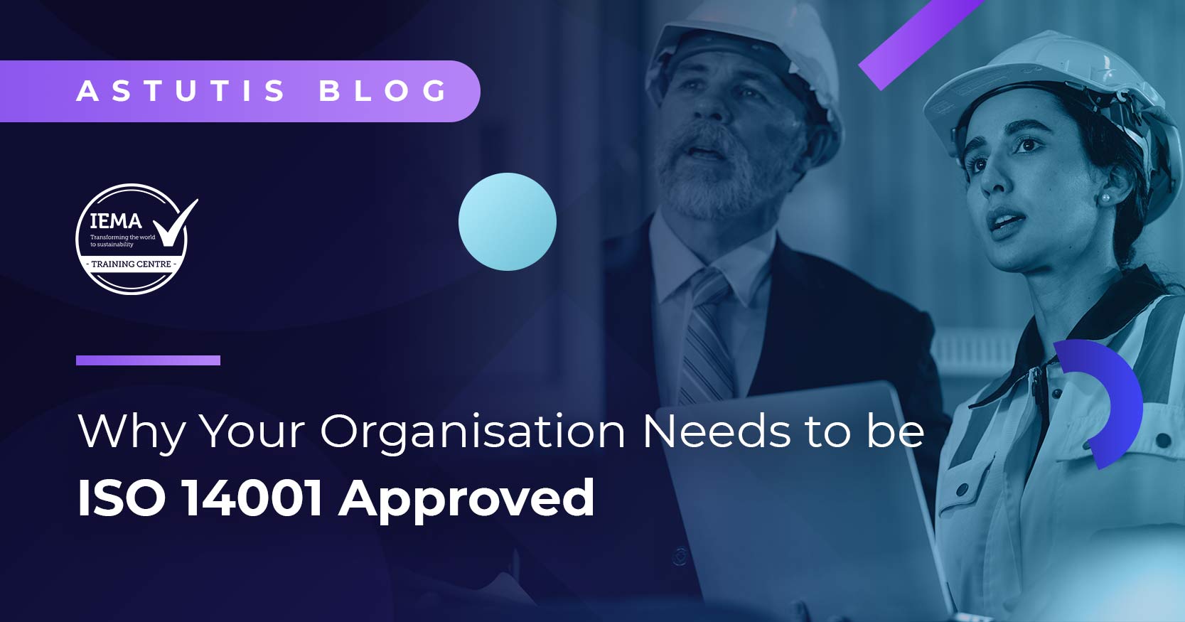 Why Your Organisation Needs to be ISO14001 Approved Image