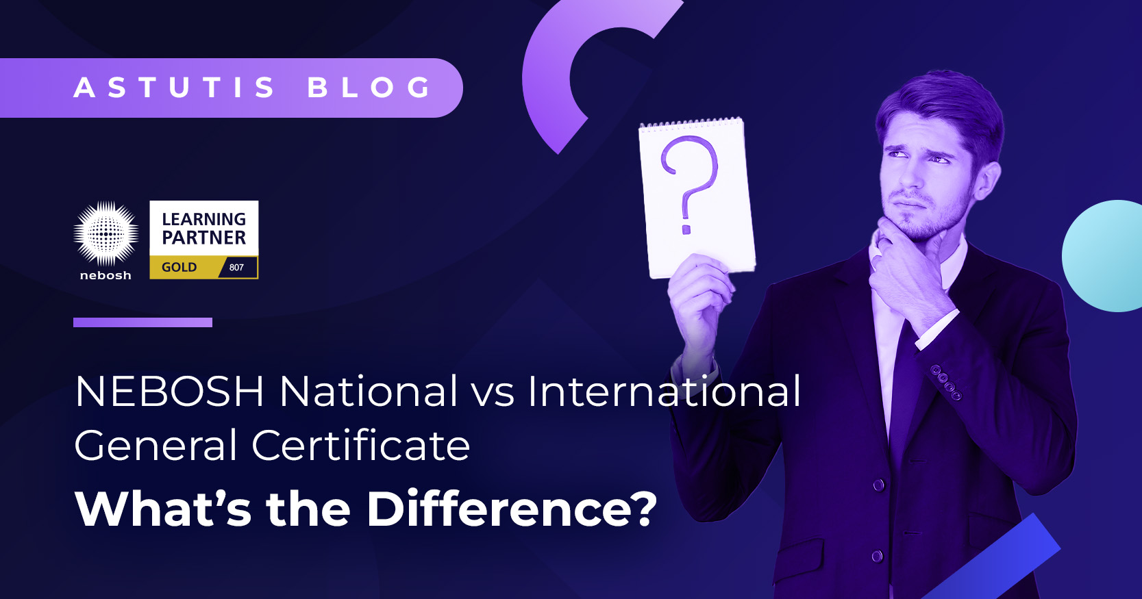 NEBOSH National vs International General Certificate | What’s the Difference? Image