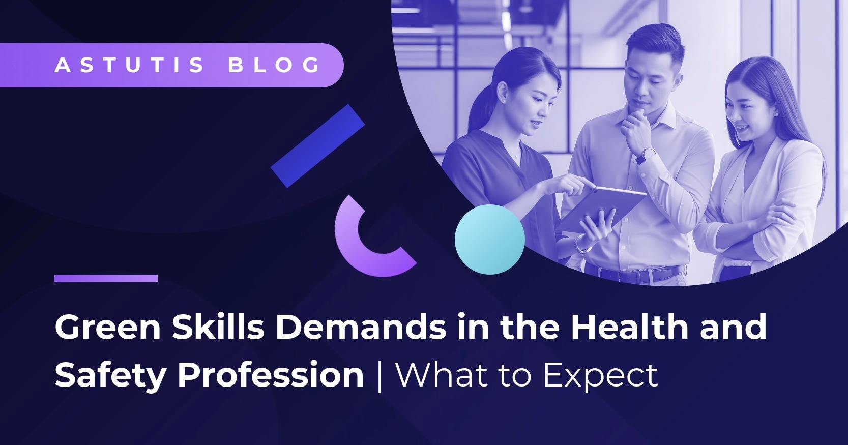 Green Skills Demands in the Health and Safety Profession | What to Expect Image