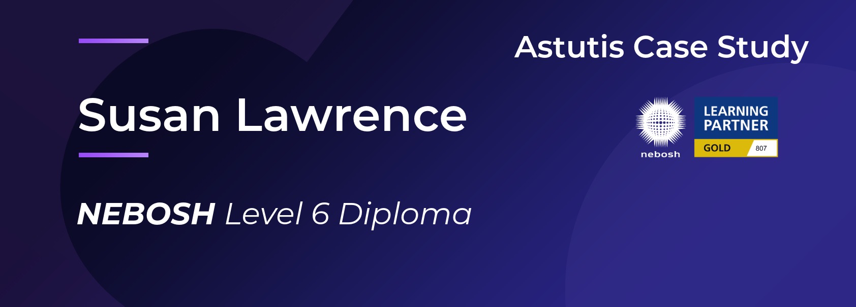 How Susan Lawrence Gained Respect and Influence with the NEBOSH Diploma Image