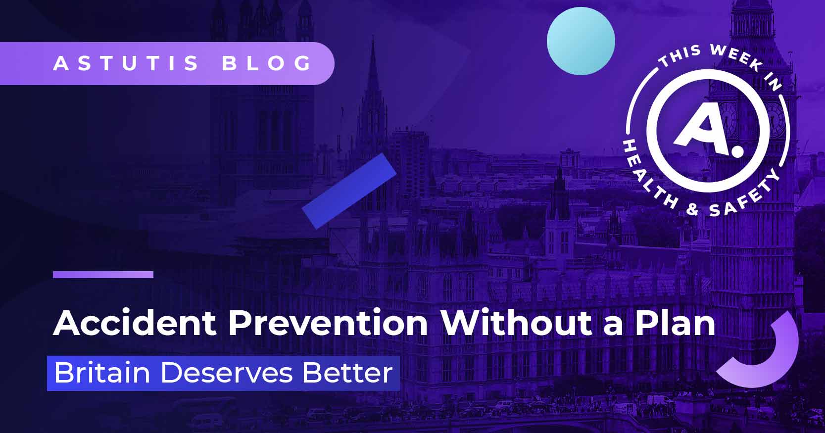 Accident Prevention Without a Plan | Britain Deserves Better Image