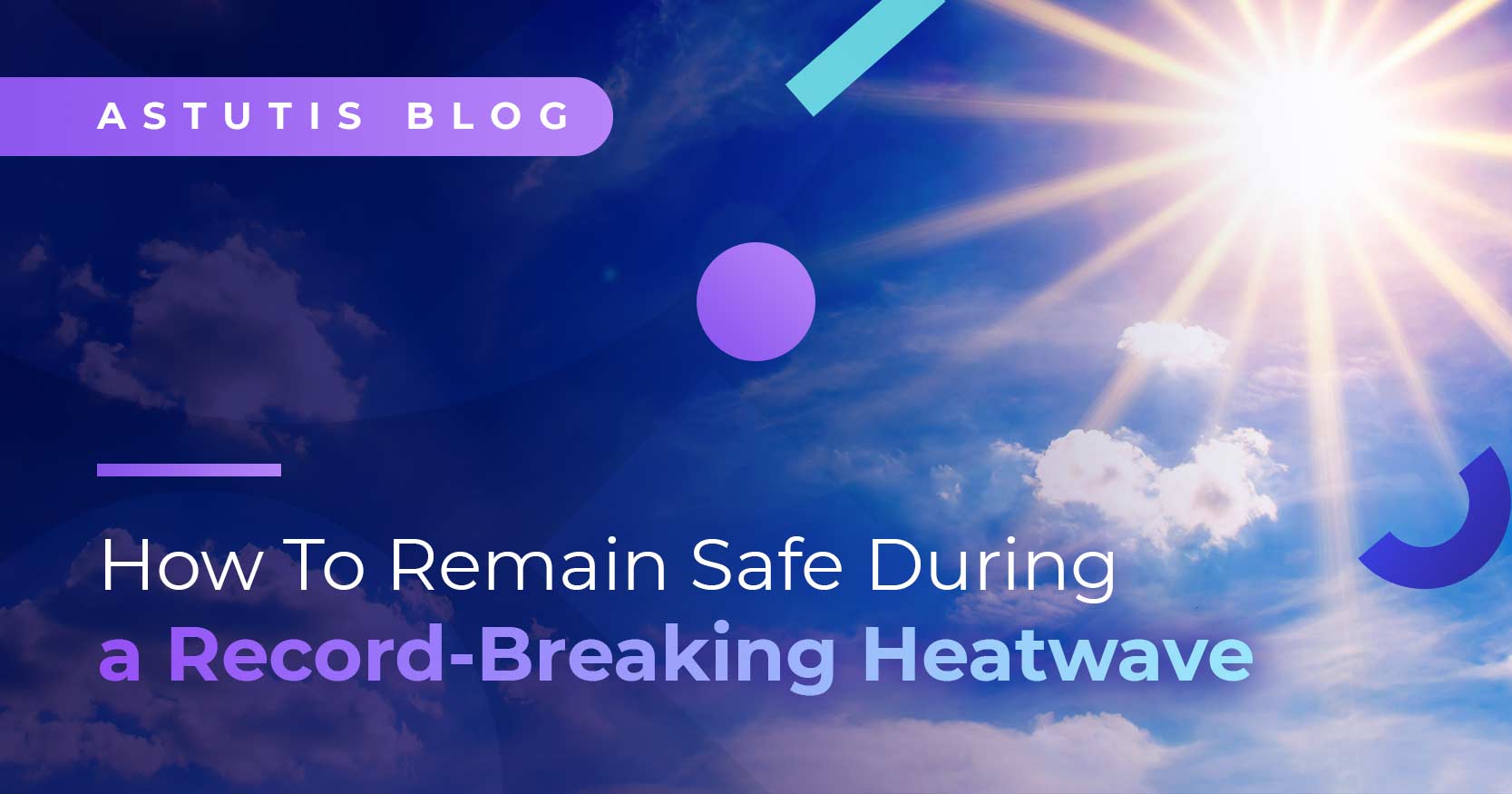 How to Remain Safe During a Record-Breaking Heatwave Image