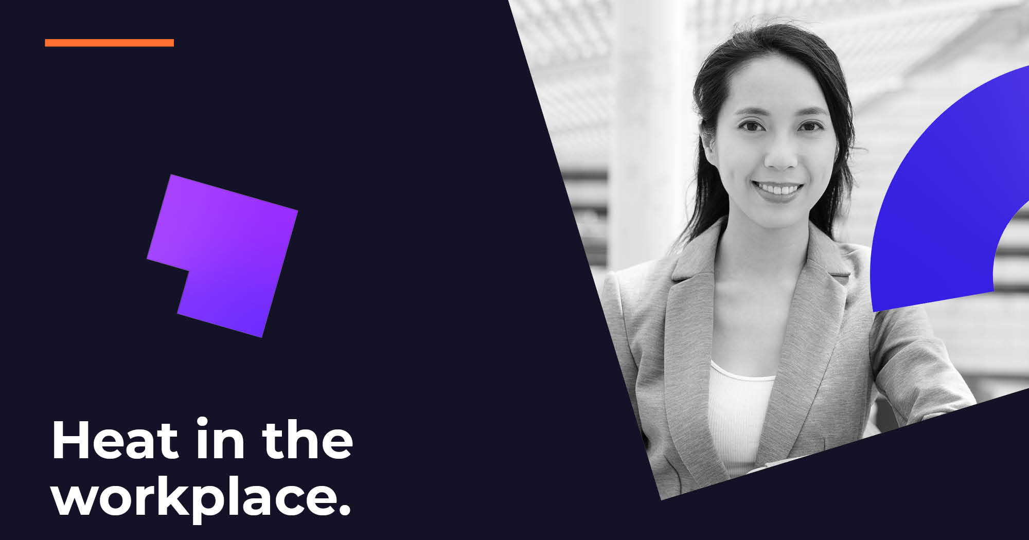 Heat in the Workplace: Assessing the Risk Image