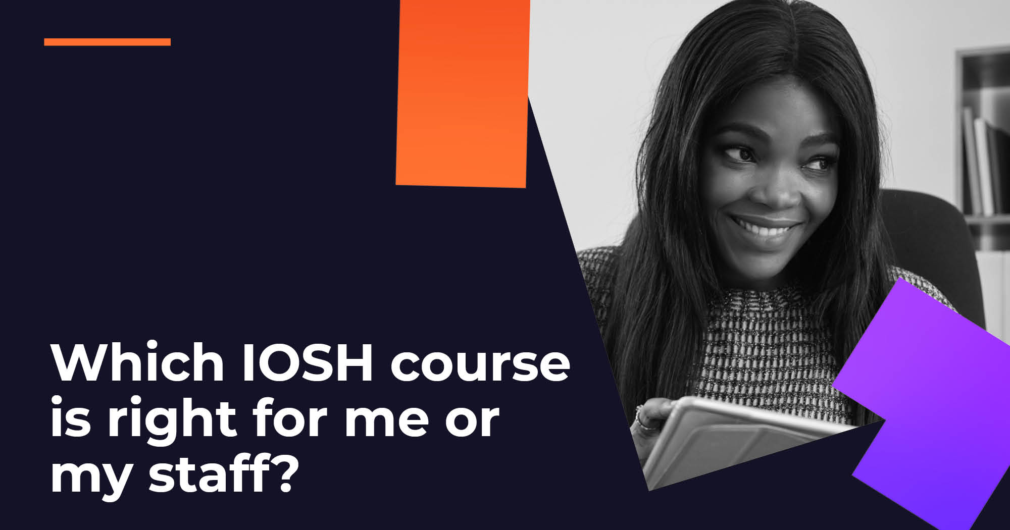 Which IOSH Course is Right for Me? Image