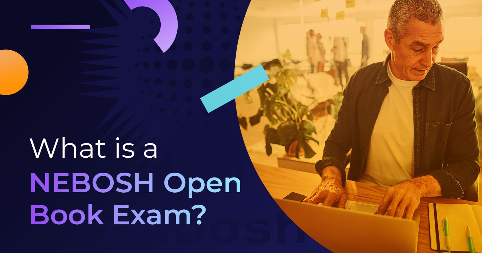 What is the NEBOSH Open Book Exam? Image
