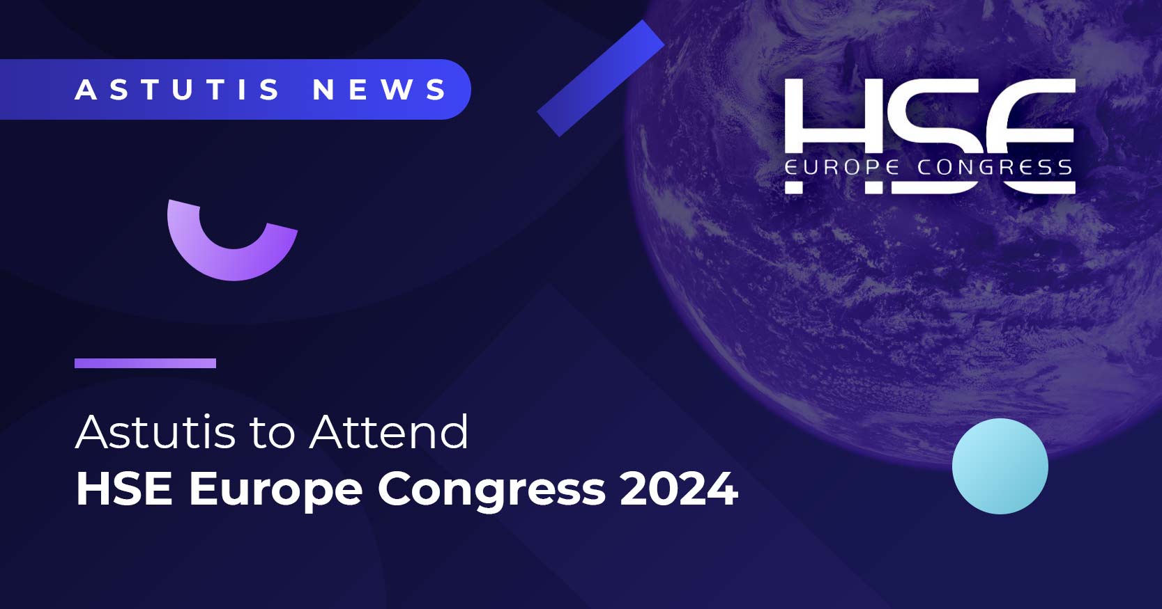 Astutis to Attend HSE Europe Congress 2024 Image
