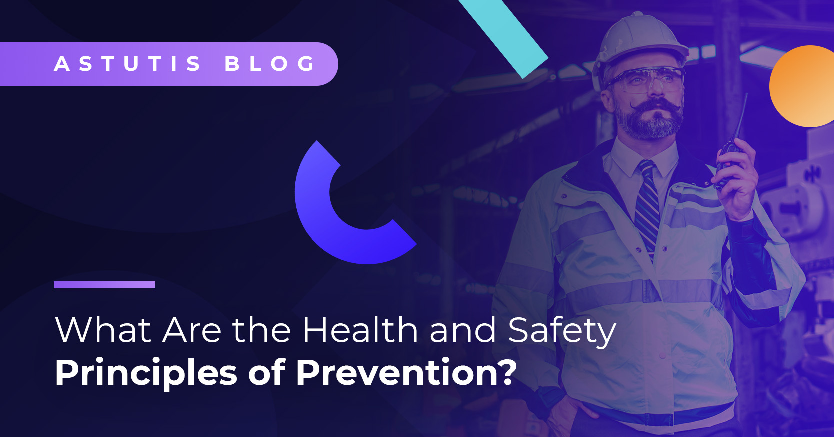 What Are the Health and Safety Principles of Prevention? Image
