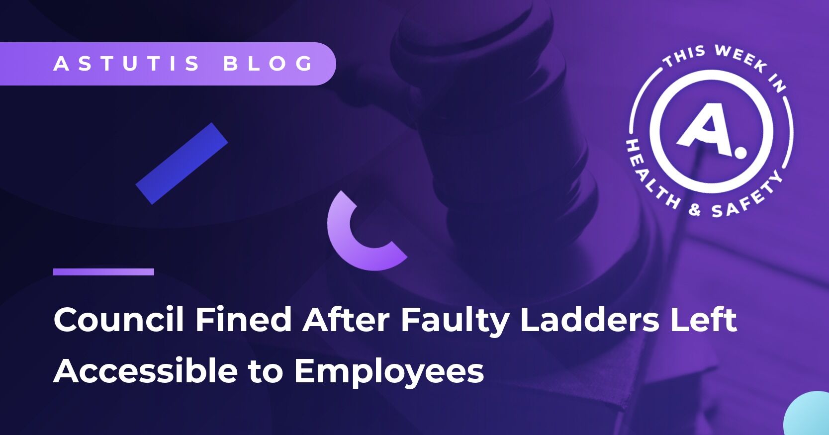 Council Fined After Faulty Ladders Left Accessible to Employees Image