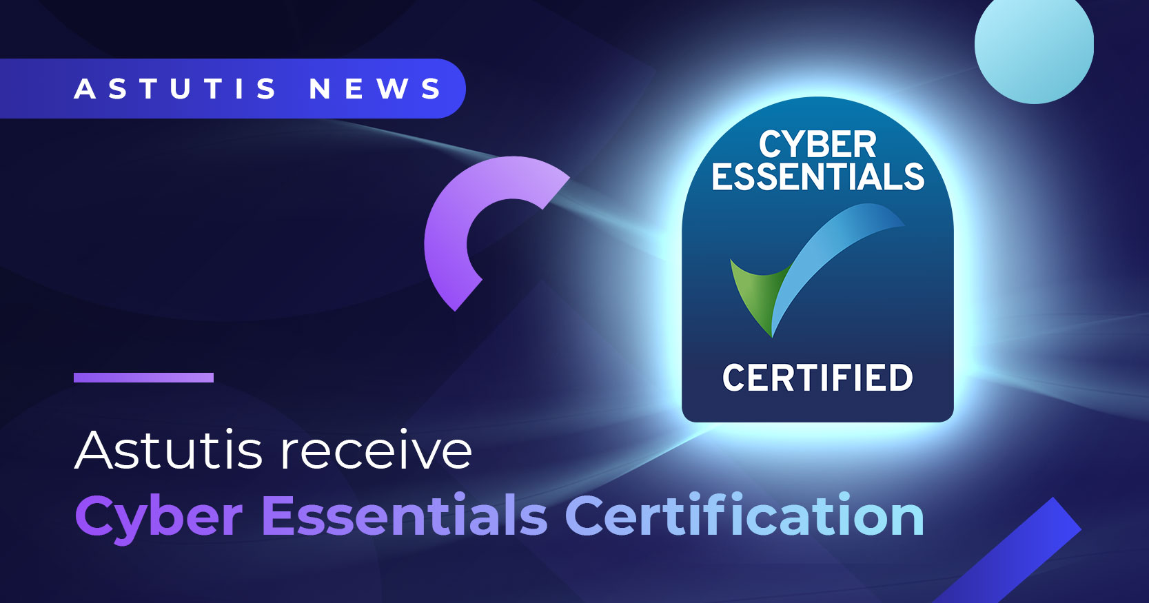 Astutis double down on Cyber Essentials Accreditation Image