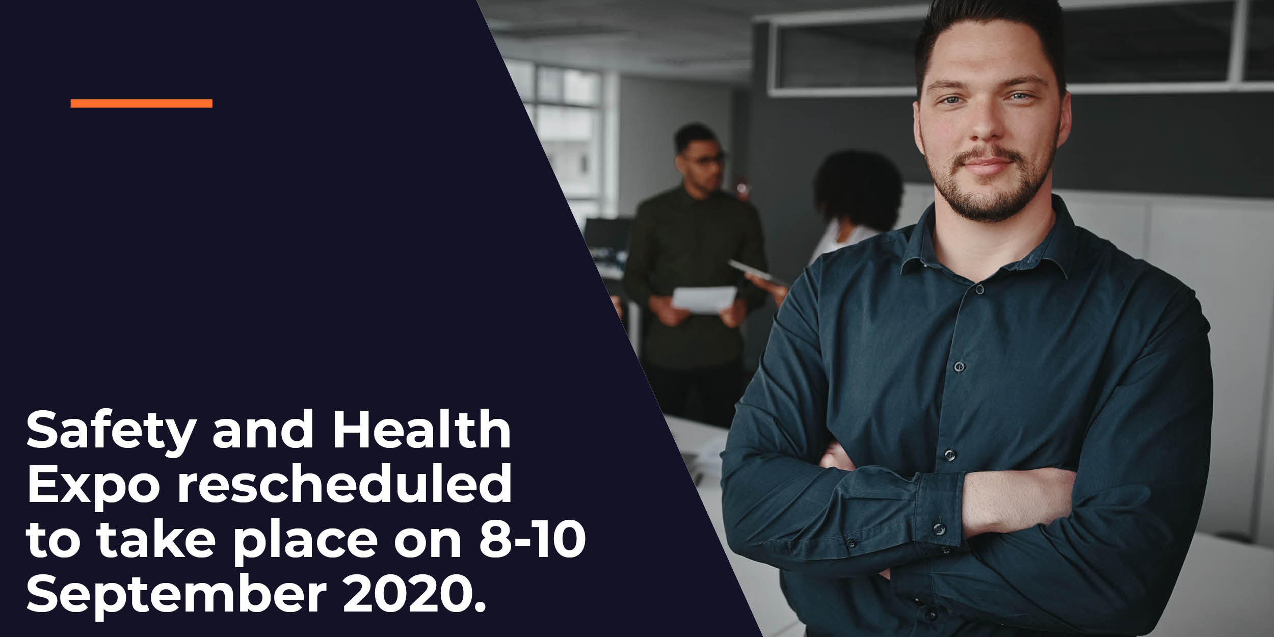 Safety & Health Expo rescheduled to take place on 8-10 September 2020 Image