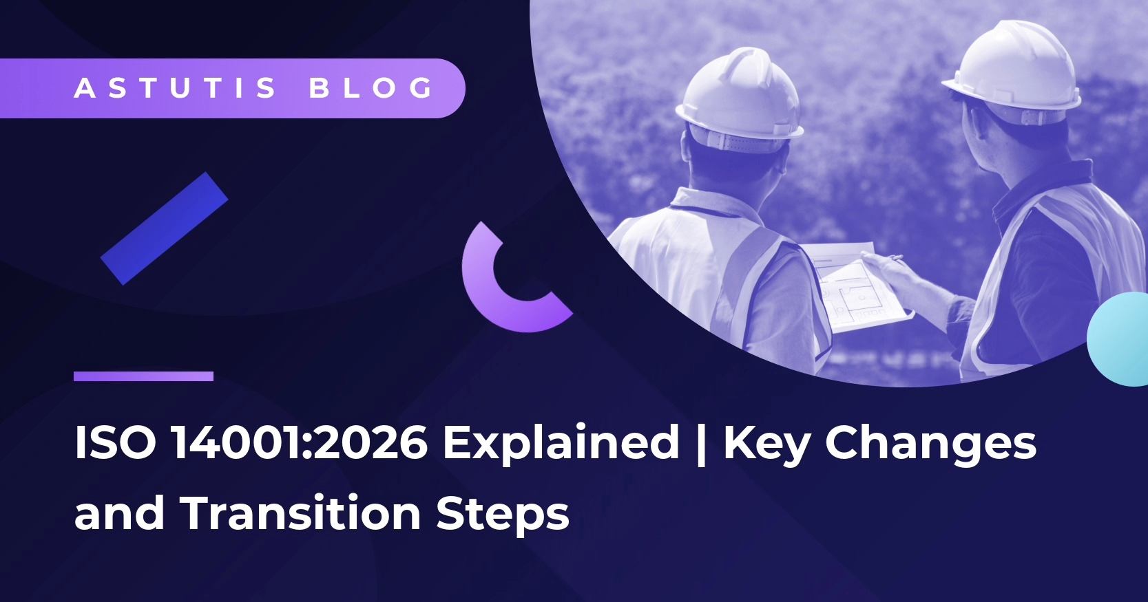 ISO 14001:2026 Explained | Key Changes and Transition Steps Image