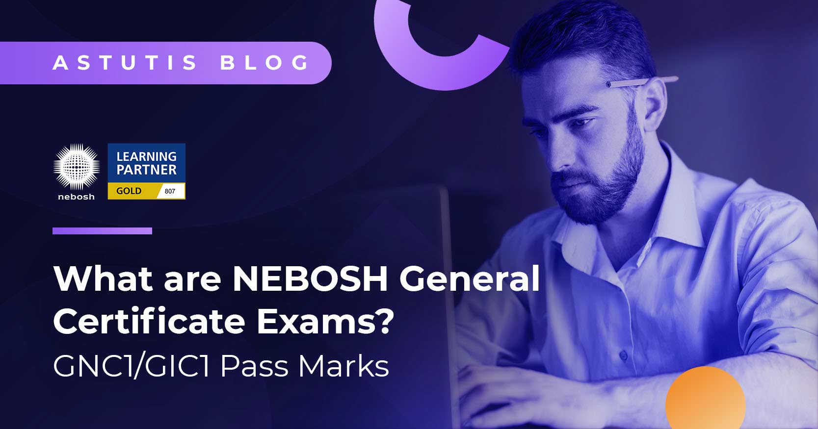 What are NEBOSH General Certificate Exams? | GNC1/GIC1 Pass Marks Image