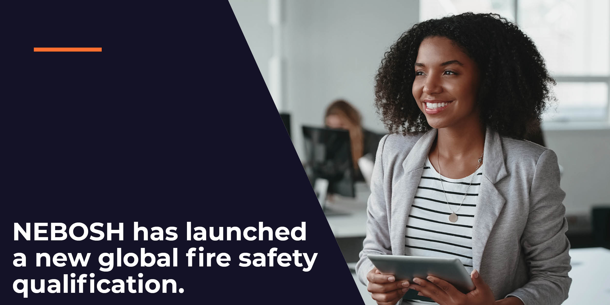 NEBOSH has launched a new global fire safety qualification  Image