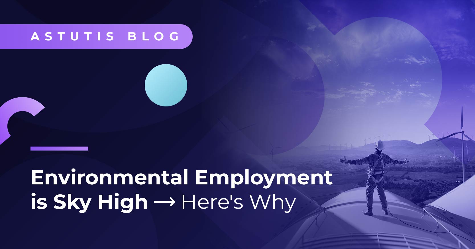 Environmental Employment is Sky High: Here's Why! Image