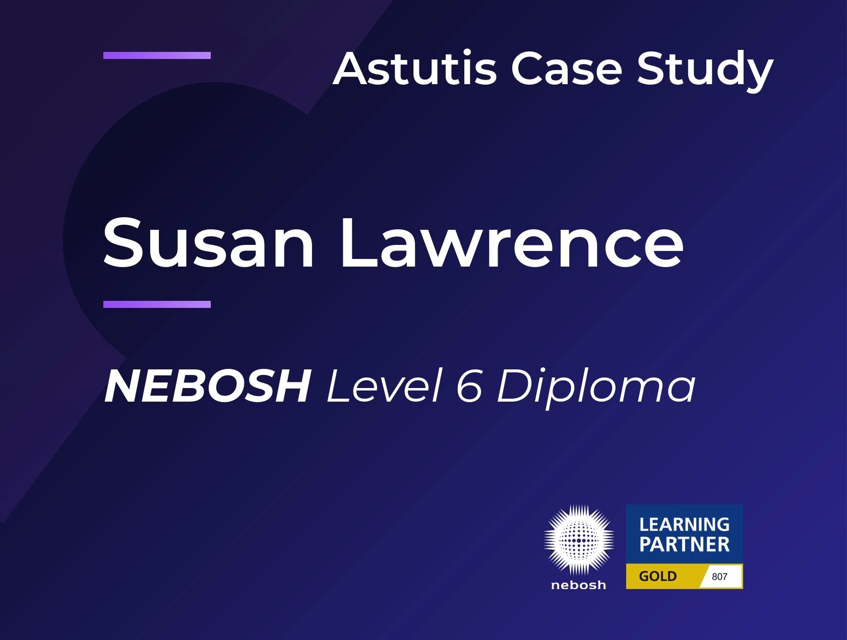 How Susan Lawrence Gained Respect and Influence with the NEBOSH Diploma Image