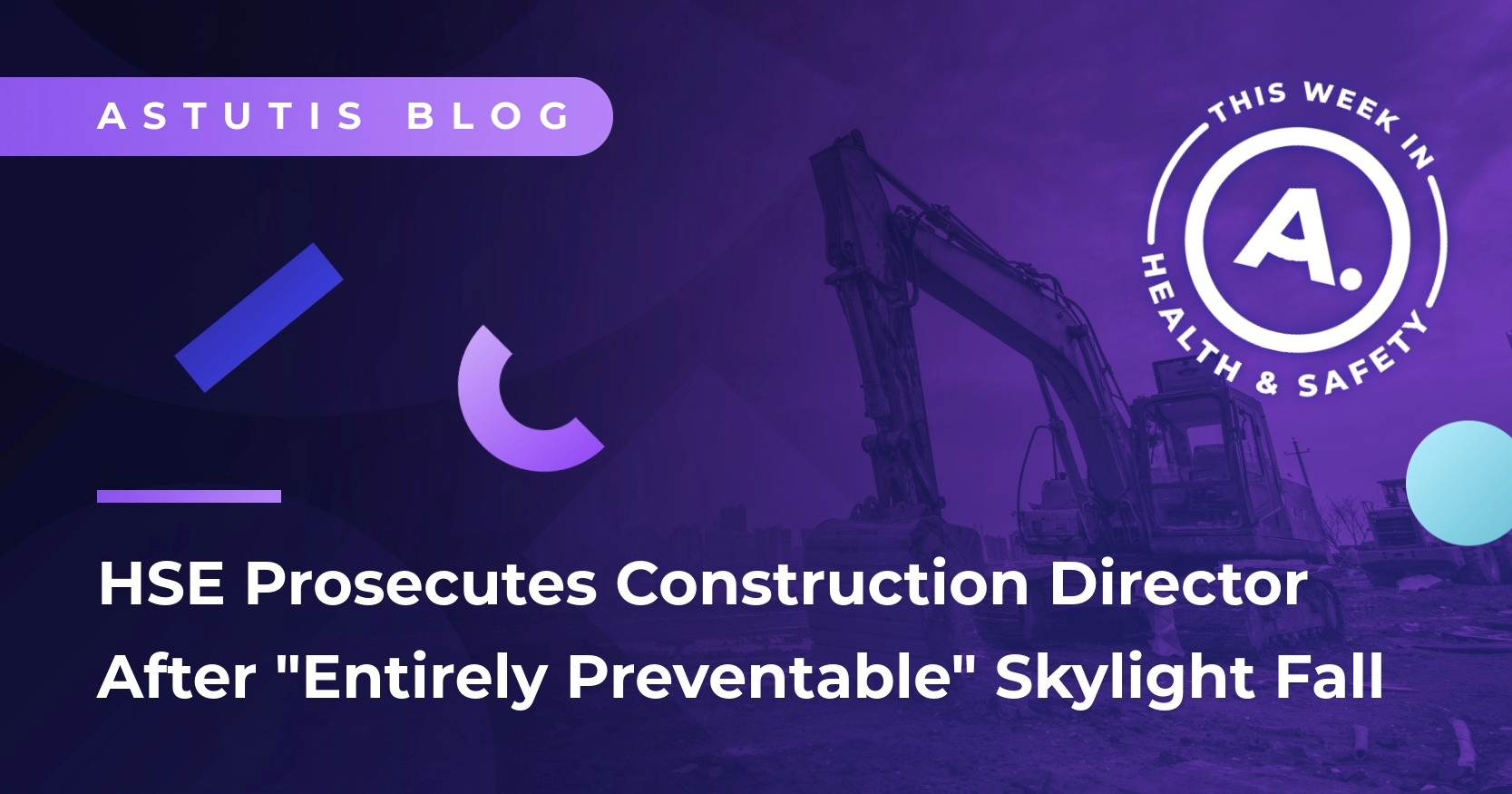 HSE Prosecutes Construction Director Following "Entirely Preventable" Skylight Fall Image