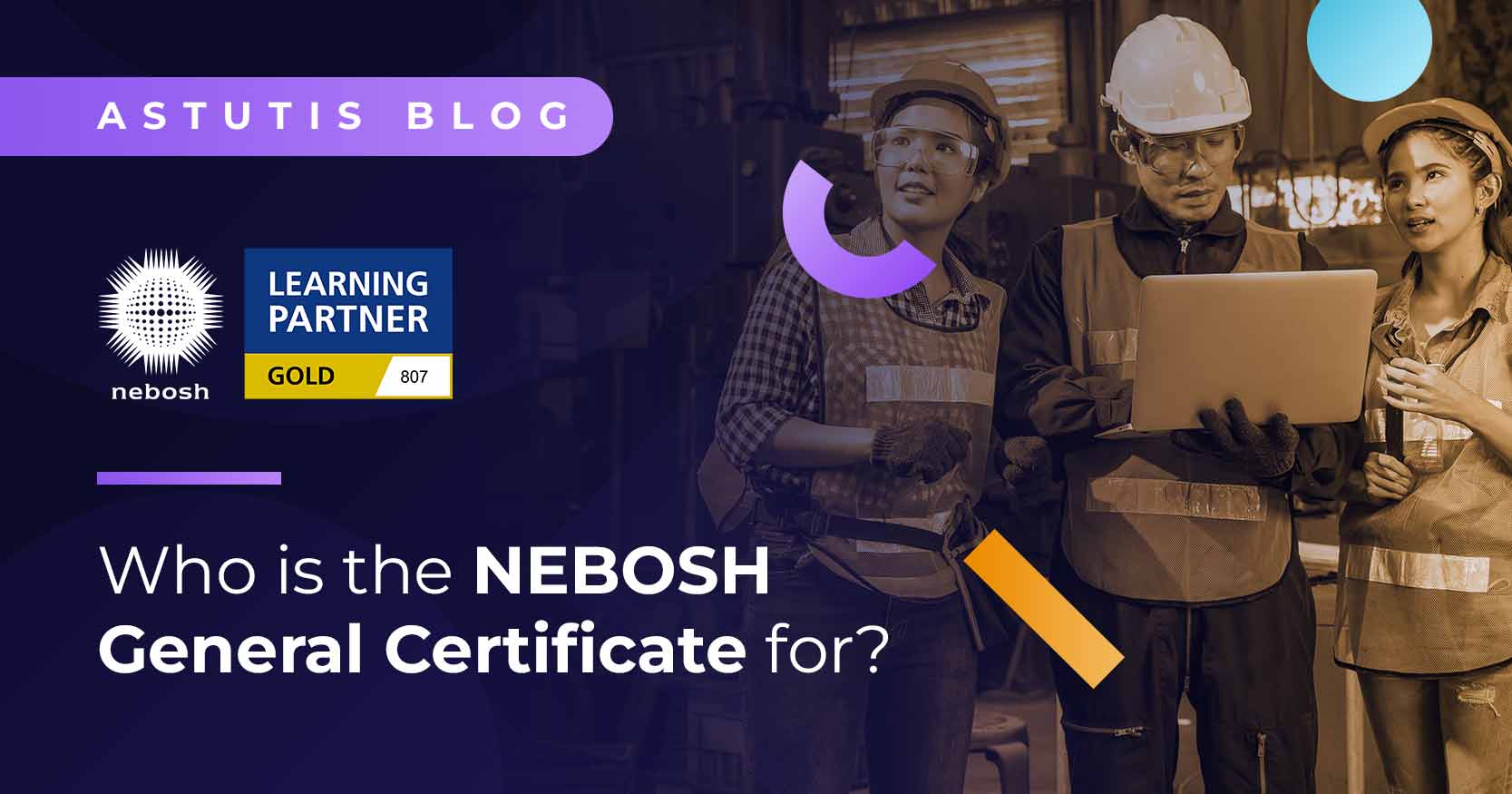 Who is the NEBOSH General Certificate for? Image