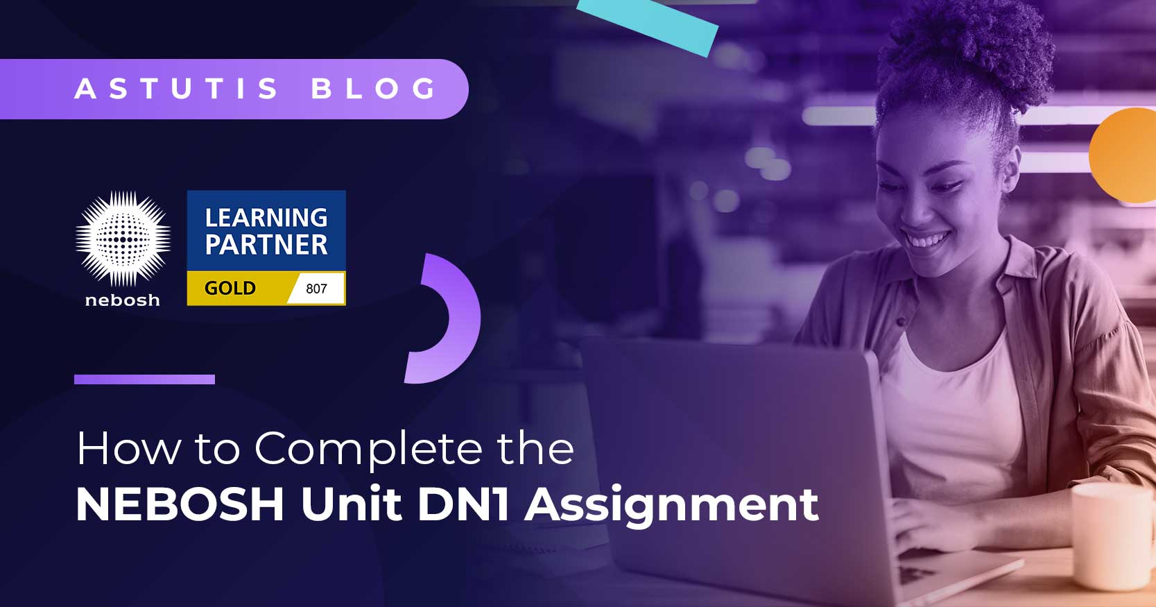 How to Complete the NEBOSH Unit DN1 Assignment Image