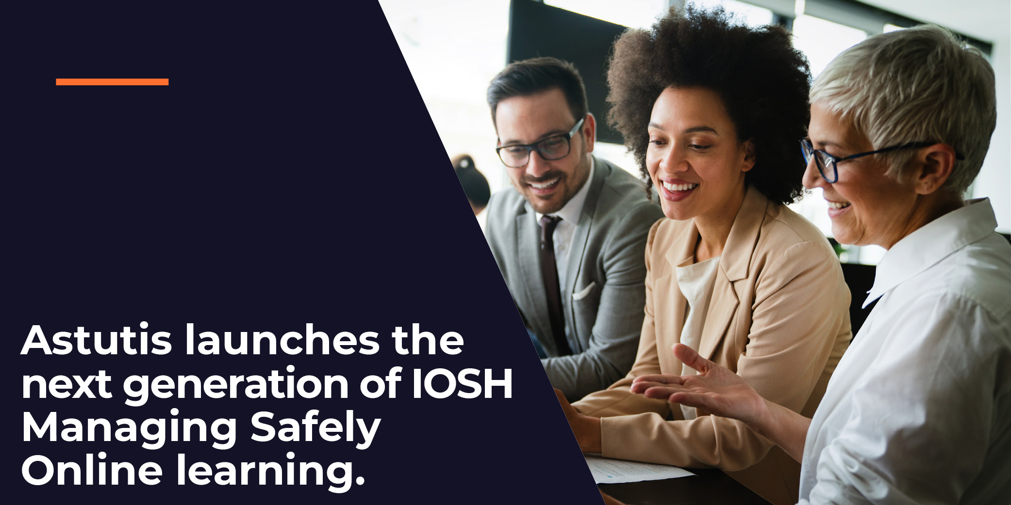 Astutis launches the next generation of IOSH Managing Safely Online learning Image