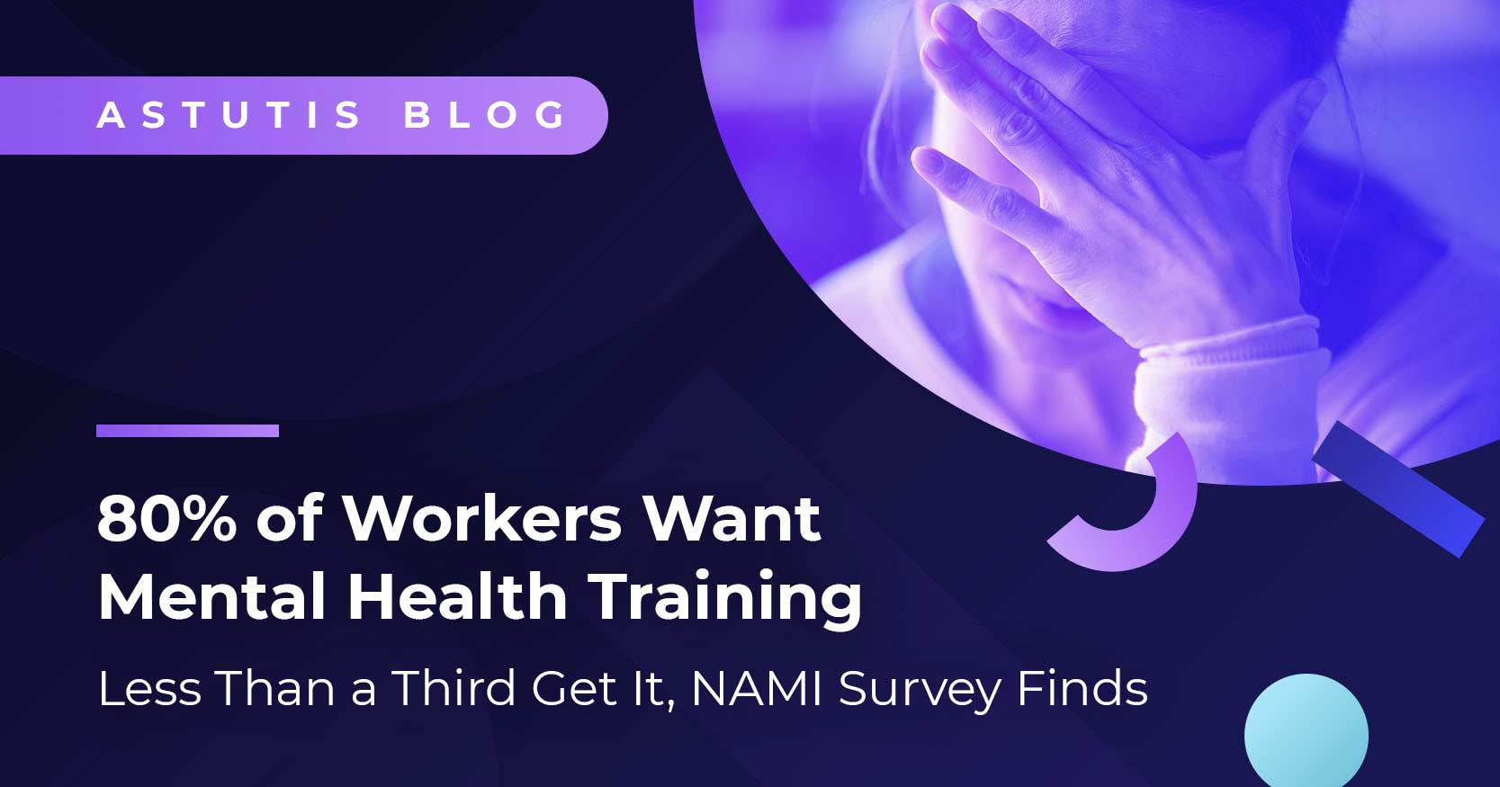 Eight in Ten Want Mental Health Training. Fewer Than One in Three Get It.