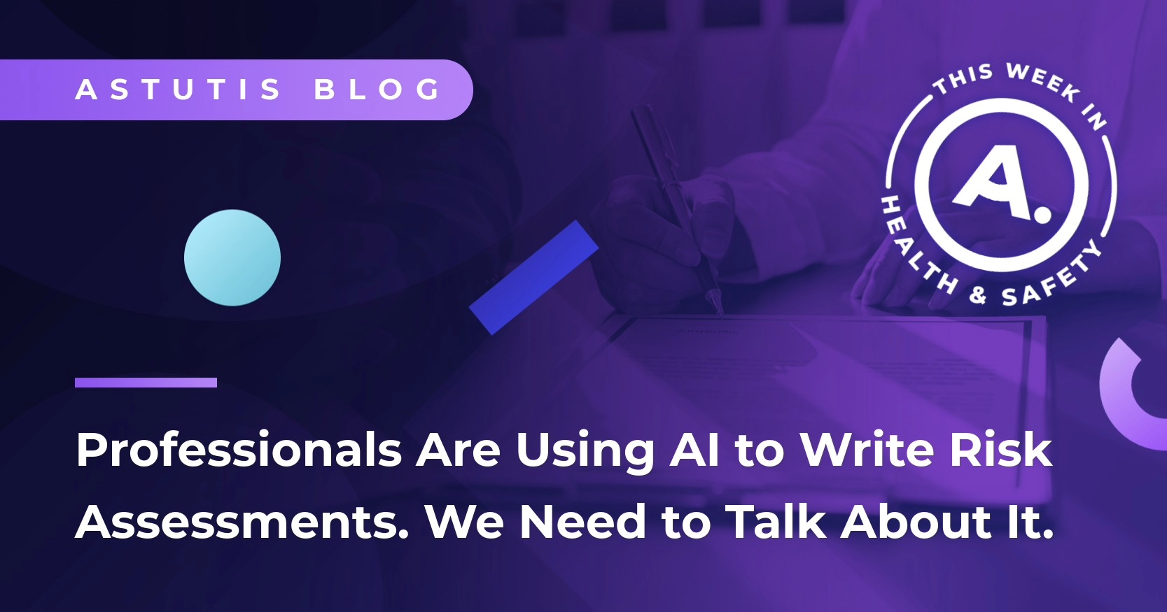 Many Professionals Are Using AI to Write Risk Assessments. We Need to Talk About It. Image