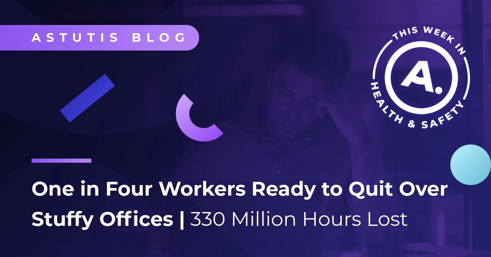 One in Four Workers Ready to Quit Over Stuffy Offices as UK Loses 330 Million Work Hours