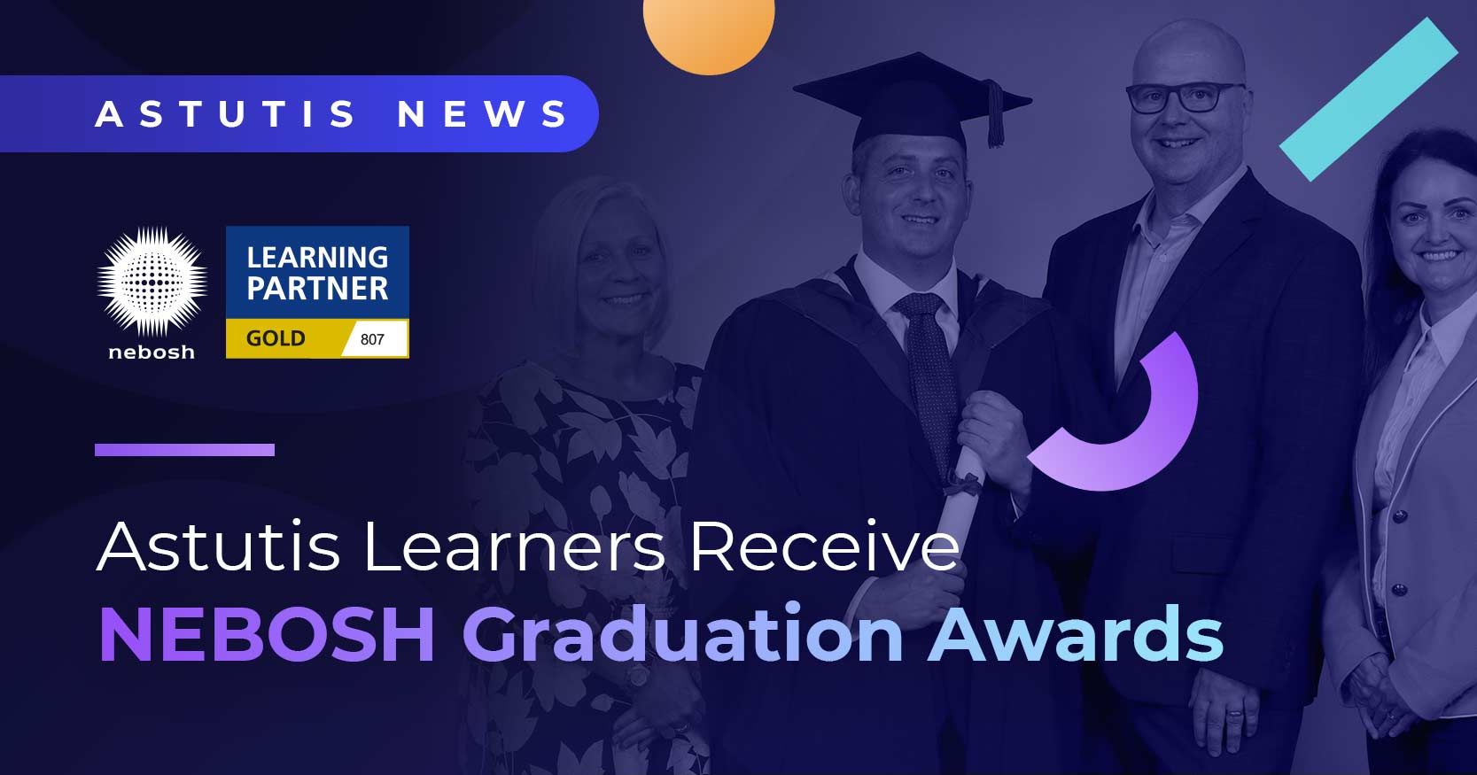 Astutis Learners Receive 2022 NEBOSH Graduation Awards Image