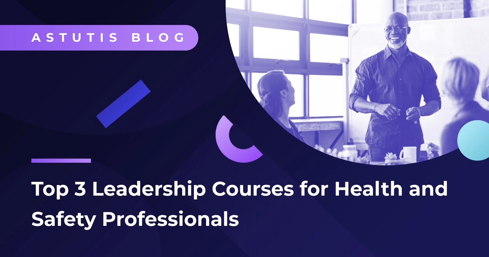 Top 3 Leadership Courses for Health and Safety Professionals Image
